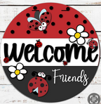 Welcome friends Lady bug Door Round DIY Craft