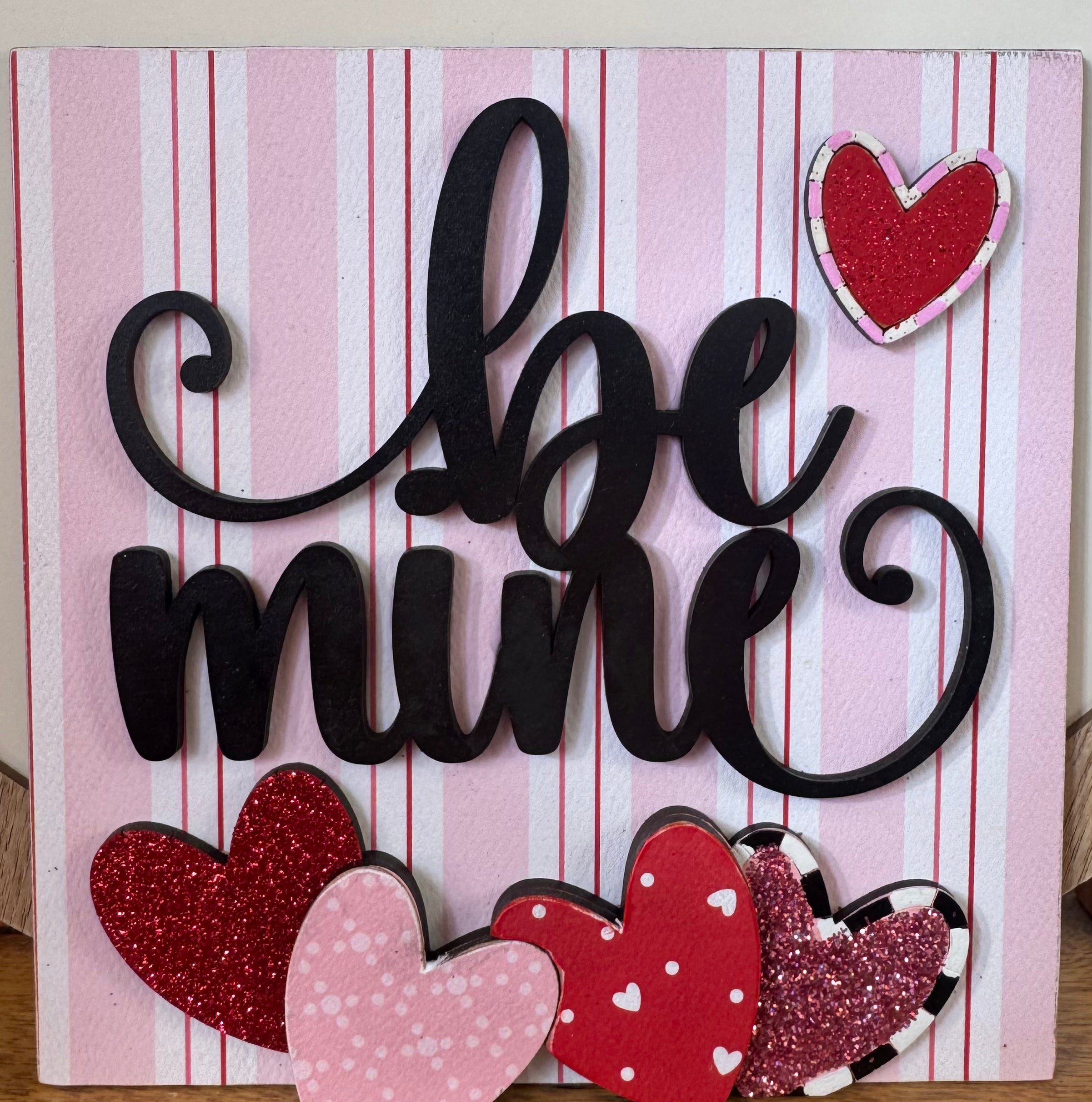 Be Mine Interchangeable Tabletop Sitter DIY Craft