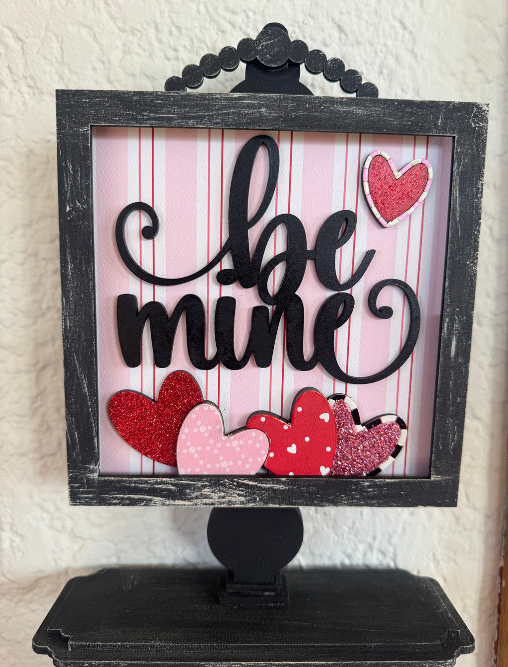 Be Mine Interchangeable Tabletop Sitter DIY Craft